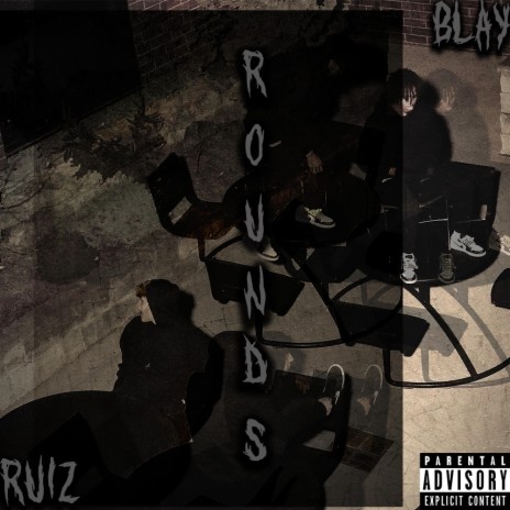 Rounds ft. Blay