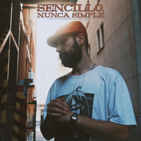 Sencillo, Nunca Simple | Boomplay Music