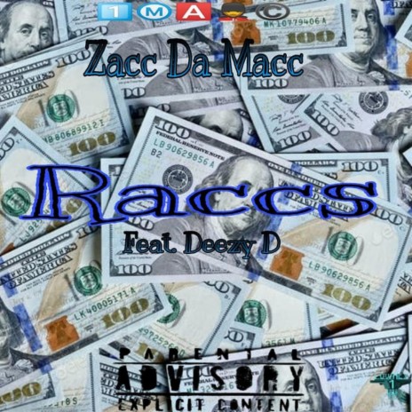 Raccs ft. Zacc Da Macc | Boomplay Music