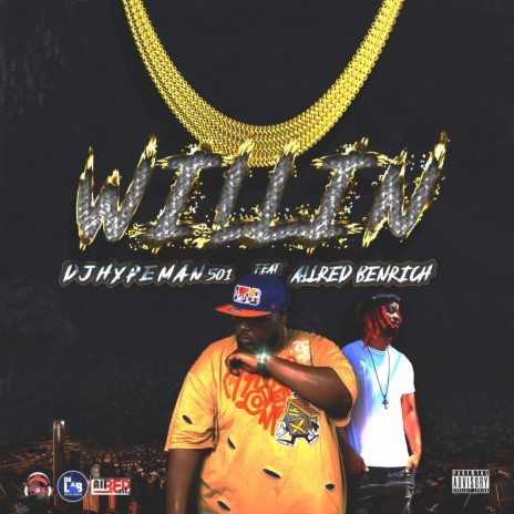Willin' ft. AllRed BenRich | Boomplay Music