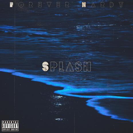 Splash | Boomplay Music