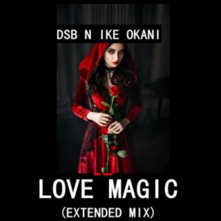 Love Magic (Extended Mix)