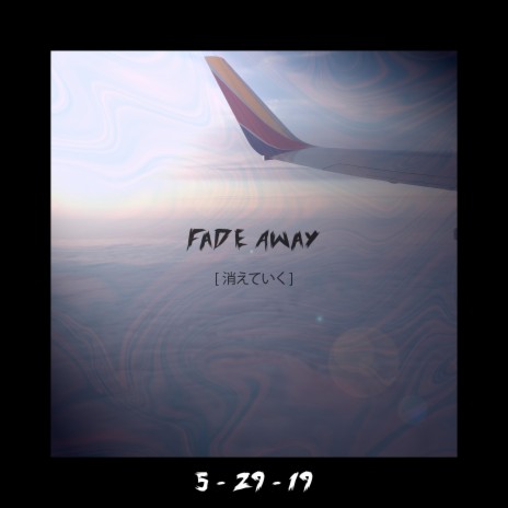 Fade Away | Boomplay Music