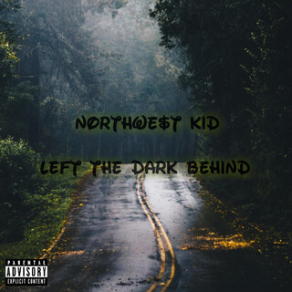 Left the Dark Behind