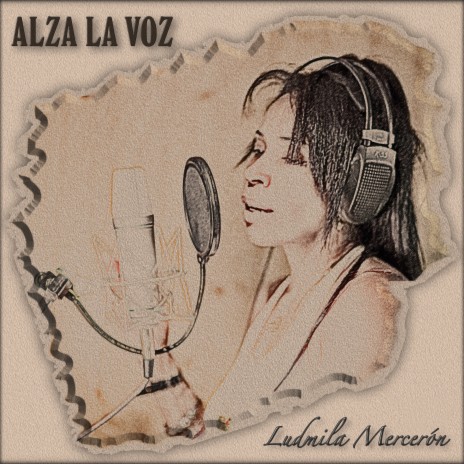 Alza la voz | Boomplay Music