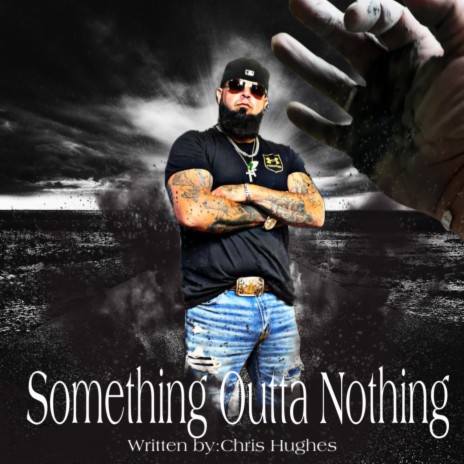 Something Outta Nothing | Boomplay Music