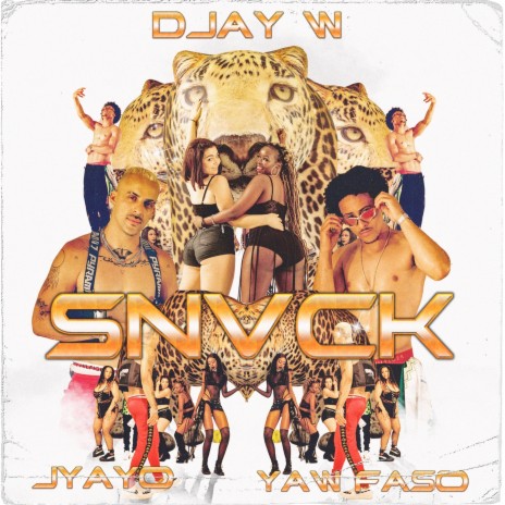 Snvck ft. Jyayo & Djay W | Boomplay Music