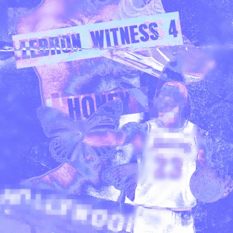 Lebron Witness 4 | Boomplay Music