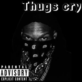 THUG'S CRY