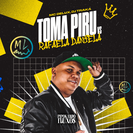 Toma Piru Vs Rafaela Daniela ft. DJ TRAKA | Boomplay Music