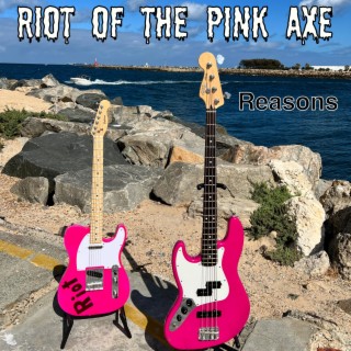 Riot of the Pink Axe