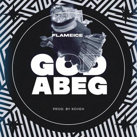 God Abeg | Boomplay Music