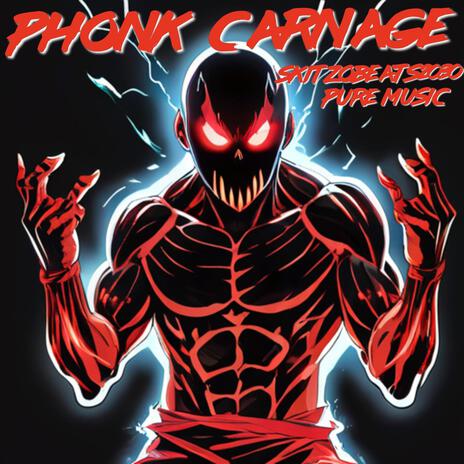 Phonk Carnage | Boomplay Music