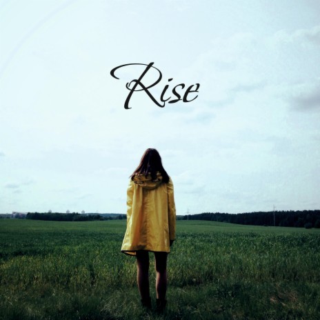 Rise