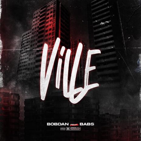 VILLE ft. BABS | Boomplay Music