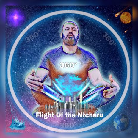 Flight Of The Ntcheru | Boomplay Music