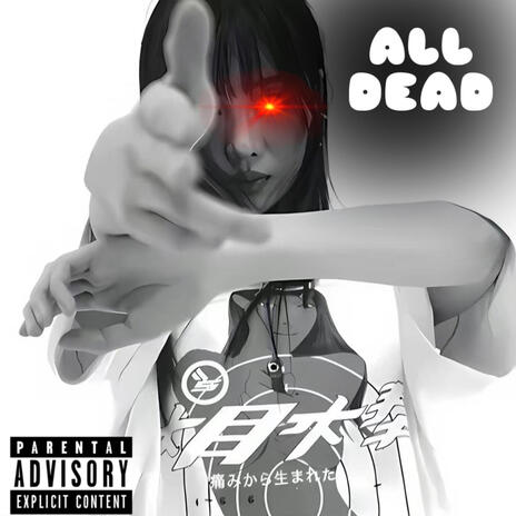 All dead ft. EBS Jayylo | Boomplay Music