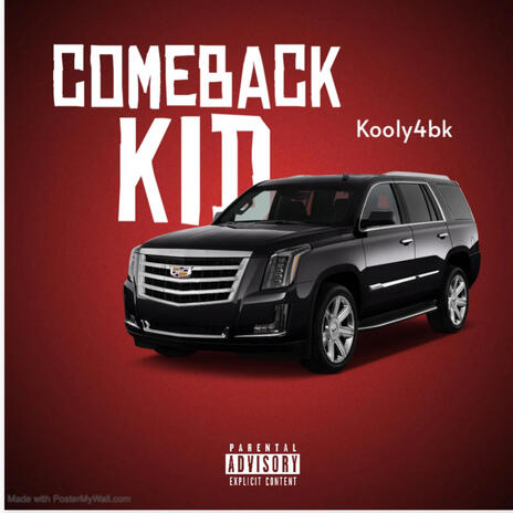 Comeback kid | Boomplay Music