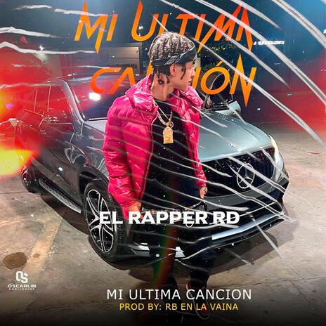 Mi Ultima Cancion | Boomplay Music