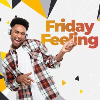 Friday Feeling