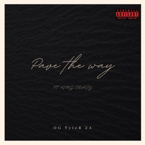 Pave the way ft. King Crazy | Boomplay Music