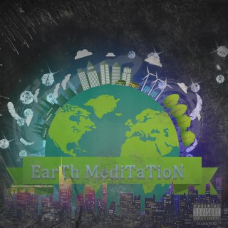 Earth MediTaTion