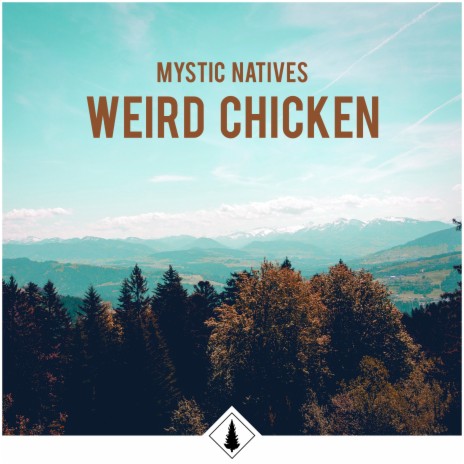 Weird Chicken | Boomplay Music