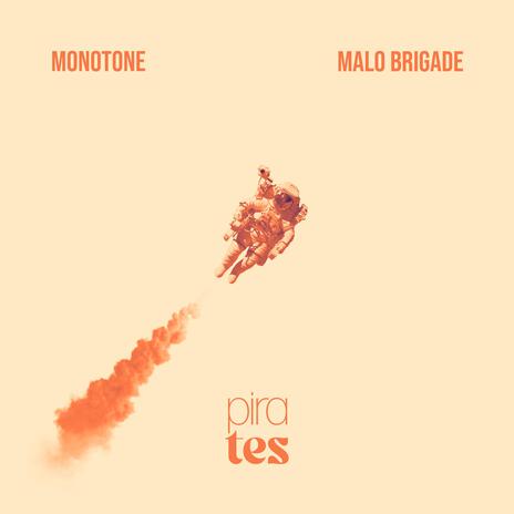 Pirates ft. Malo Brigade | Boomplay Music