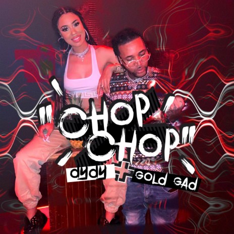 Chop Chop ft. Gold Gad | Boomplay Music