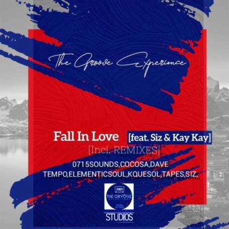Fall In Love (0715Sounds Remix) ft. Siz & Kay Kay & 0715Sounds | Boomplay Music