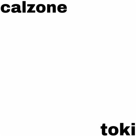 calzone | Boomplay Music