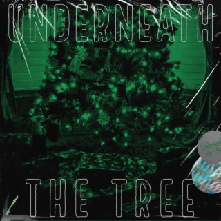 Underneath The Tree lyrics | Boomplay Music