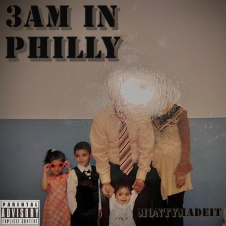 3AM IN PHILLY | Boomplay Music