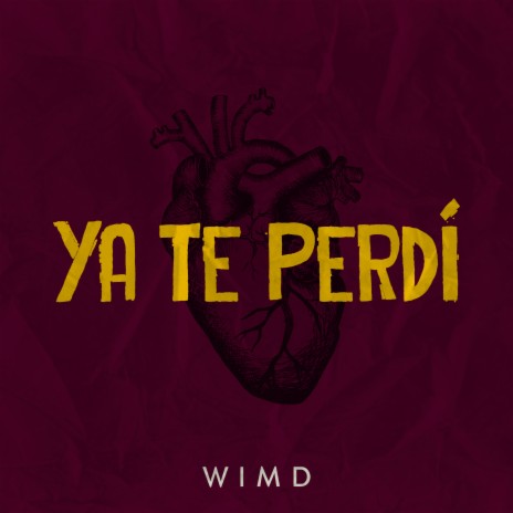 Ya Te Perdí | Boomplay Music