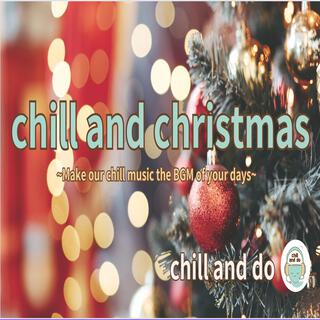 chill and christmas