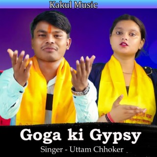 Goga Ki Gypsy