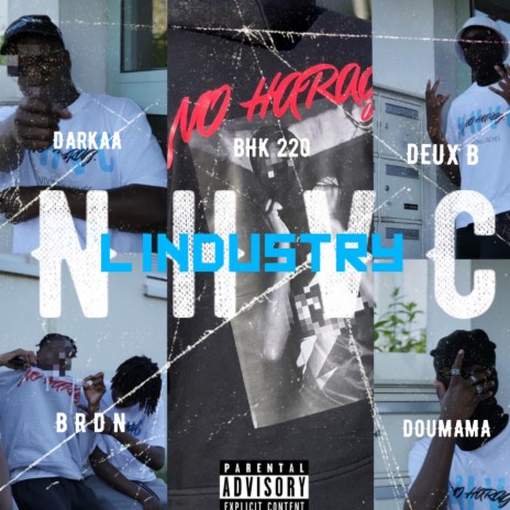 NHVC #1 L'Industry ft. BHK220, BRDN, Darkaa, Deux B & Doumama