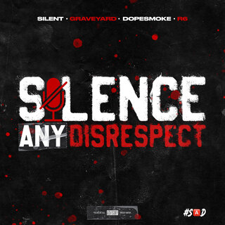 Silence Any Disrespect