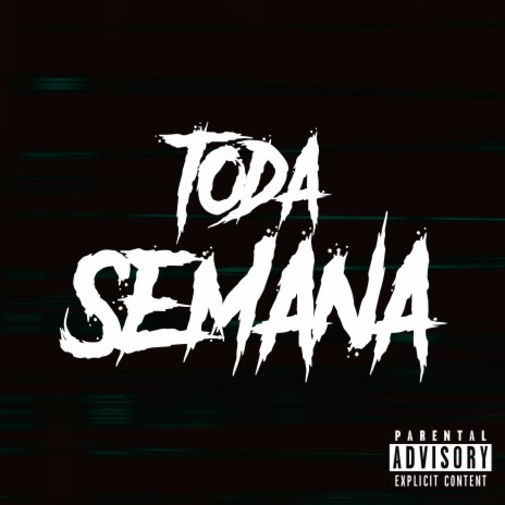 Toda Semana | Boomplay Music