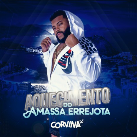 Aquecimento do Amassa Errejota | Boomplay Music