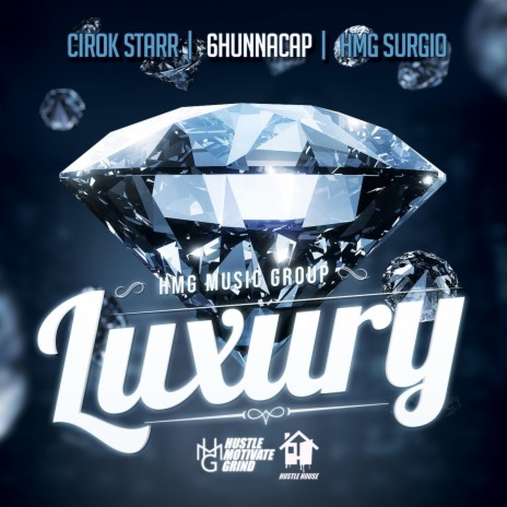 Luxury ft. 6hunnacap & HMG Surgio | Boomplay Music