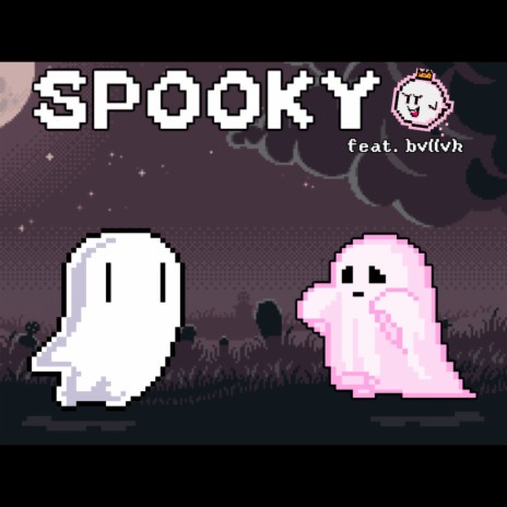 spooky ft. BVLLVH | Boomplay Music