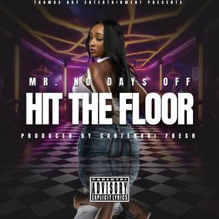 Hit The Floor