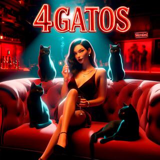 4GATOS lyrics | Boomplay Music