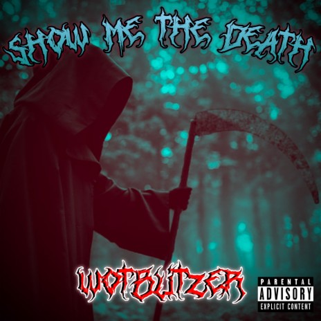 Show Me the Death | Boomplay Music