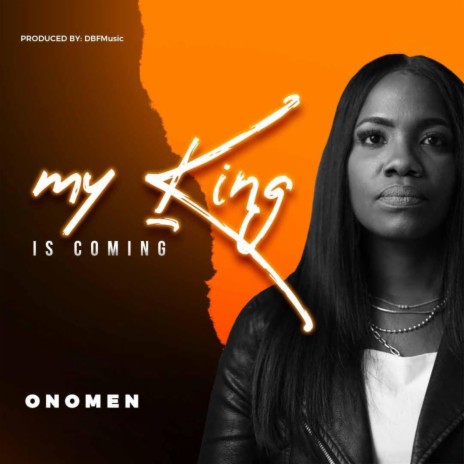 My King is Coming | Boomplay Music