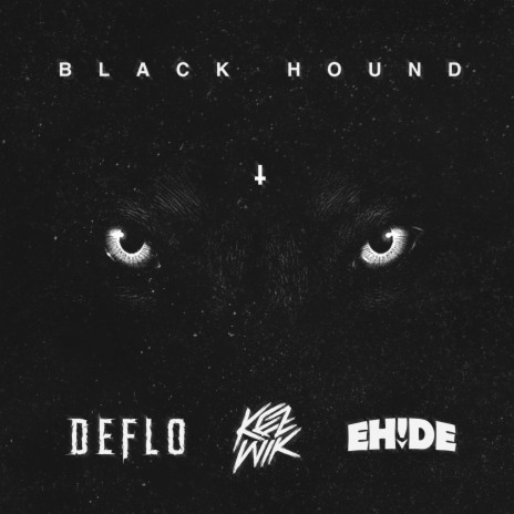 Black Hound ft. Kezwik & EH!DE | Boomplay Music