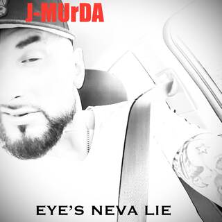 Eyes Neva Lie