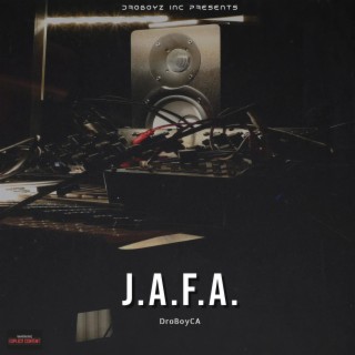 J.A.F.A. (Just A F*** Around)