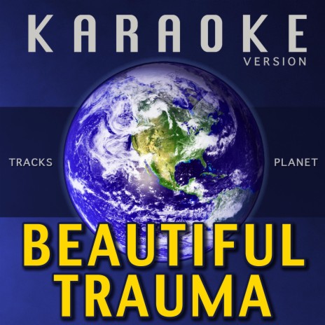 Beautiful Trauma (Karaoke Version) | Boomplay Music